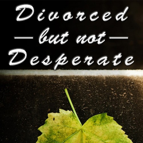 book or magazine cover for Divorced But Not Desperate Design von radeXP