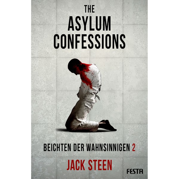 The asylum confessions 2