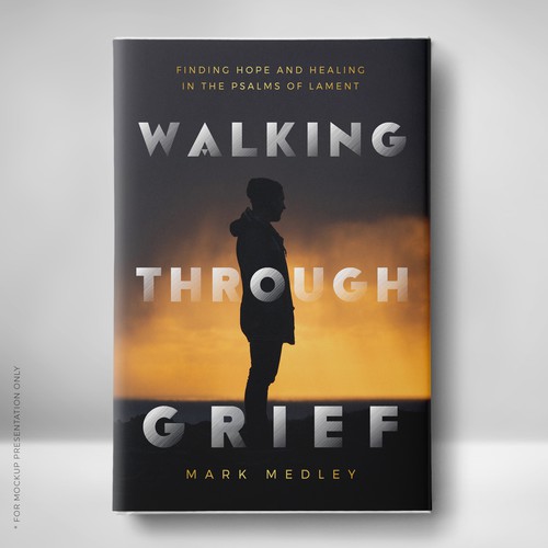 Book Cover: "Walking Through Grief" Guaranteed Winner! Design by Klassic Designs