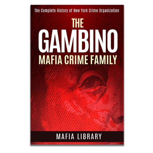 Book cover for a book about organized crime / mafia Design by ICHD Designs