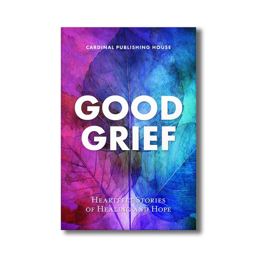Design a bestselling book cover for People Looking For Ways to Heal Grief Design by The Cloud Digital