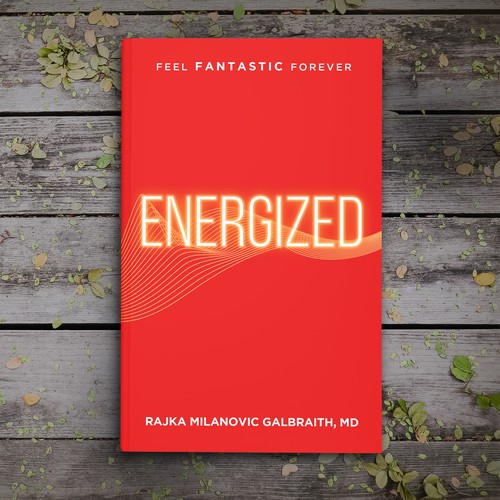Design a New York Times Bestseller E-book and book cover for my book: Energized デザイン by Shahbail