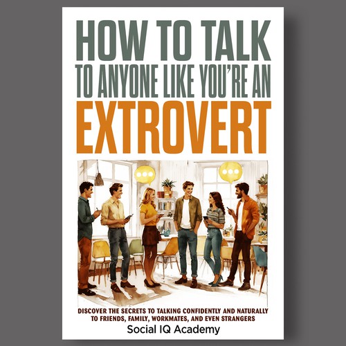 Design a catchy "How To Talk To Anyone" book cover Design by didiwahyudi.trend