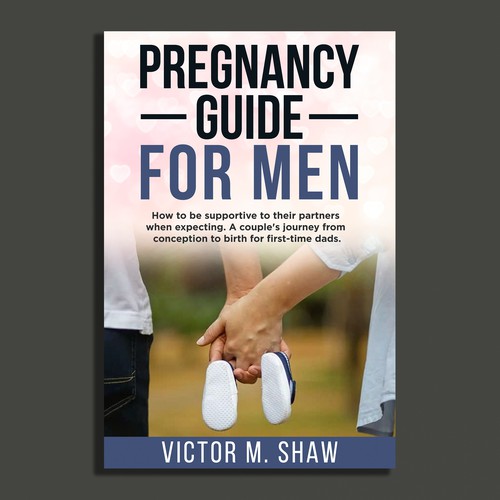 ebook cover design for book tittled Pregnancy guide for men. How to help during pregnancy. Design by Unboxing Studio