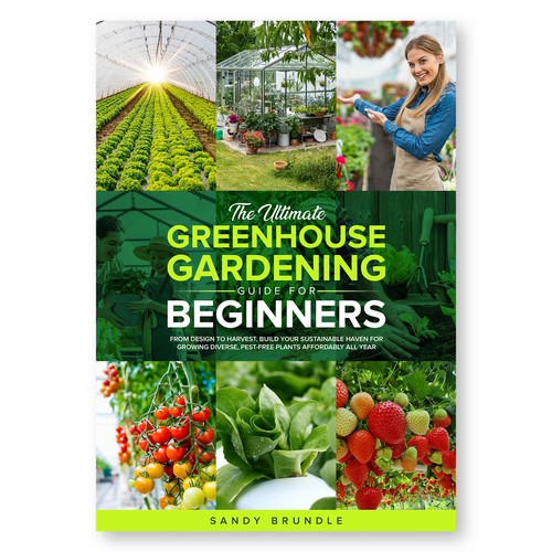 Designs | Greenhouse Gardening for Beginners | Book cover contest