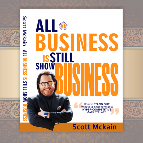 "ALL Business is STILL Show Business!" book cover -- to show the world! Design by yhonz_39