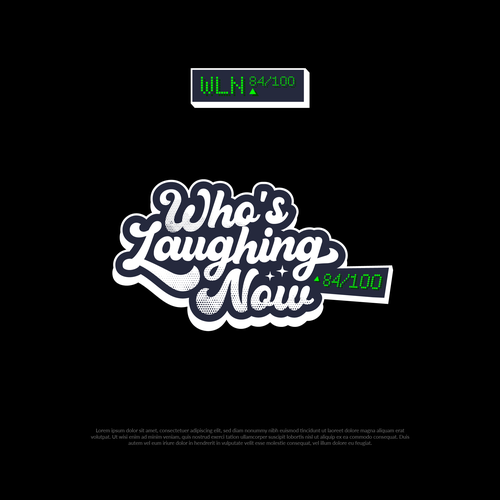 Who's Laughing Now? Design by Agyahm°