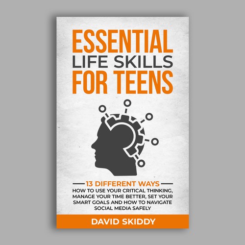 A powerful ebook cover for Essential Life Skills For Teens Design by The Cloud Digital