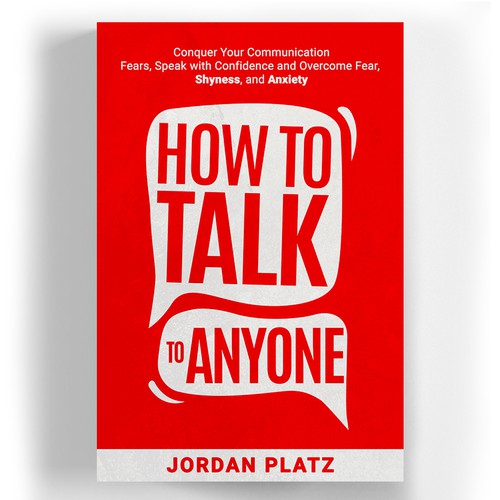 Book cover design required. Book title - 'How To Talk To Anyone' Design by ritasriharningsih