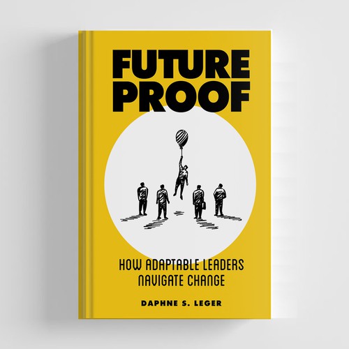 Design a Bold & Clever Book Cover on how to become Future Proof! Design by Fawwad