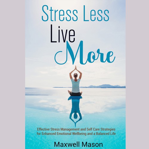 Book cover design to appeal to busy people who want to find a way to deal with stress. Design by MS_99