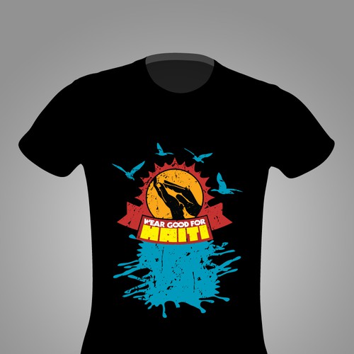Wear Good for Haiti Tshirt Contest: 4x $300 & Yudu Screenprinter Design by myth_sh