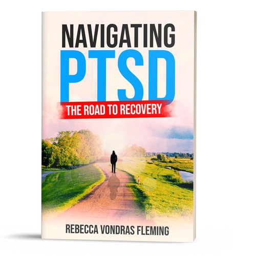 Design a book cover to grab attention for Navigating PTSD: The Road to Recovery Ontwerp door EPH Design (Eko)