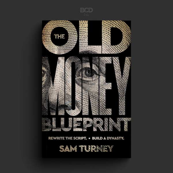 The Old Money Blueprint