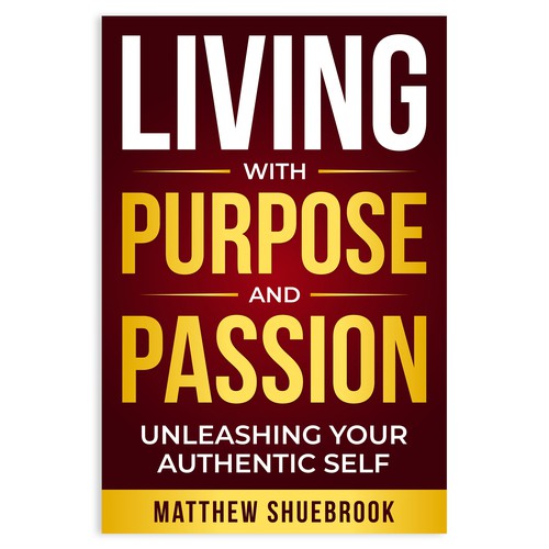 Living With Passion and Purpose Book Cover Design Design by Unboxing Studio