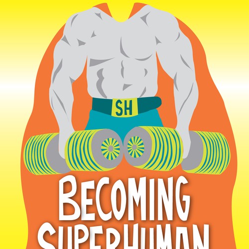 "Becoming Superhuman" Book Cover Diseño de jaybeetee