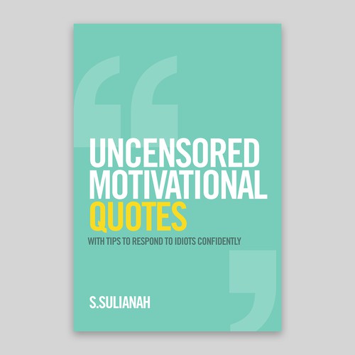 Uncensored Motivational Quotes Design por mr.red