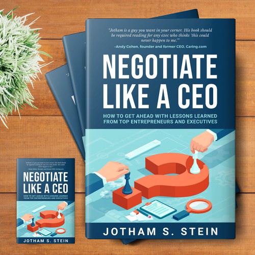 Book Cover for "Negotiate Like a CEO" Design by DZINEstudio™