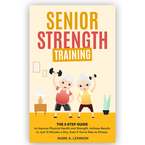 Strength Training for Seniors Design by Knorpics