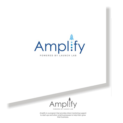 Launch Lab is releasing a new program called Amplify. We need a logo to really make it special! Design by Last_Me