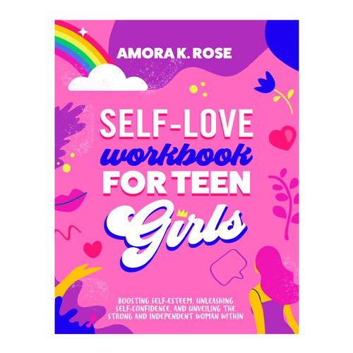 🔥STAND-OUT book cover for SELF LOVE FOR TEENS GIRLS Design by marta_brk