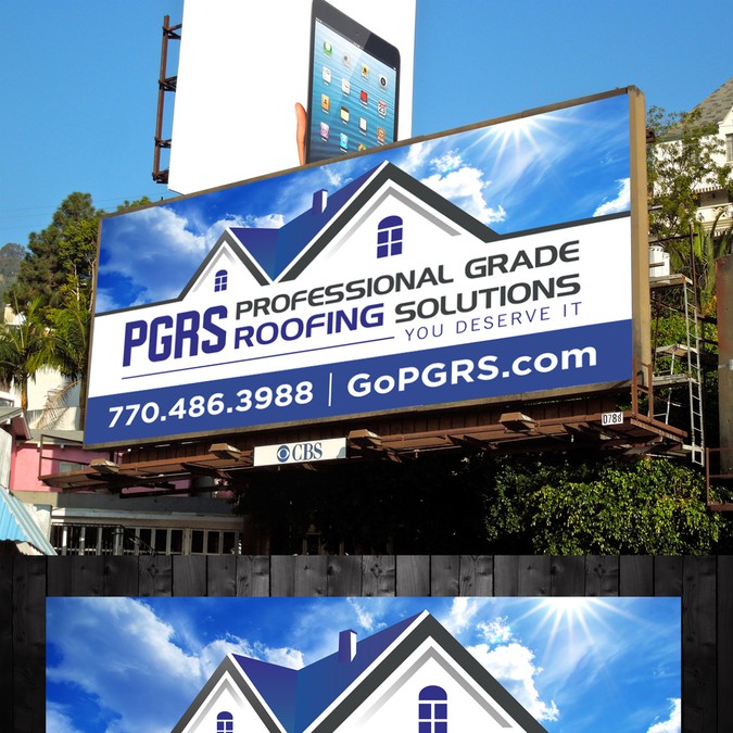 Create a 1st Class Clean Professional Loud Billboard Design for Roofing