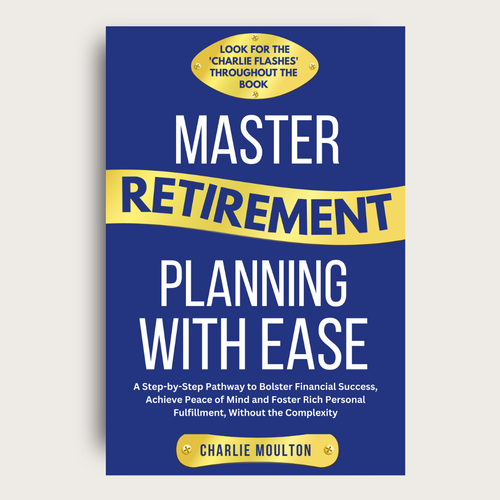 Telling future retirees (age 30-70) that planning early for retirement is marvelous advice Design by Mariem khlifi