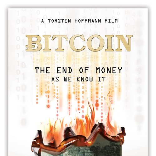 Poster Design for International Documentary about Bitcoin Design von Mr Wolf