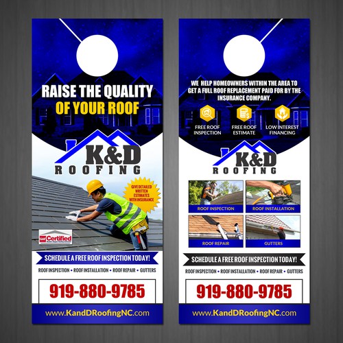 Need an ATTRACTIVE door hanger for K&D Roofing! Design by VGaneshayan1