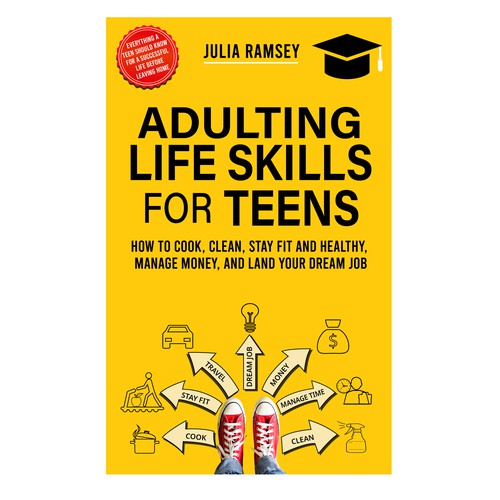 Eye catching, modern cover for Adulting Life Skills for Teens Design by Cover_Design_Expert