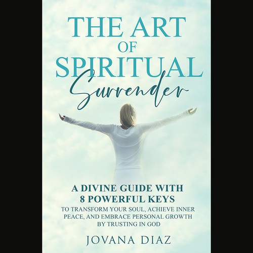 Design the Captivating Cover for 'The Art of Spiritual Surrender': A Transformational Guide on Faith Design by Nat Pearl Designs