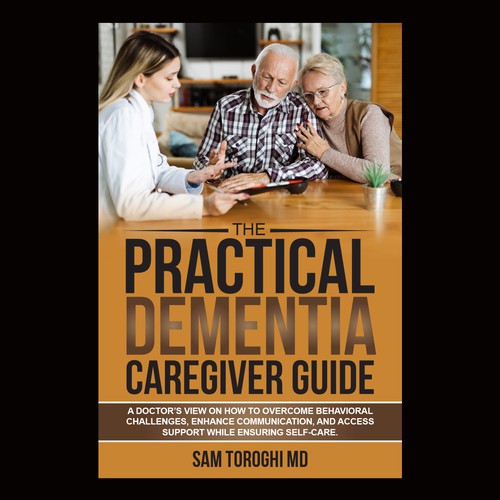 Design Creative Book Cover for Dementia Caregiver Guide Design by anisha umělec