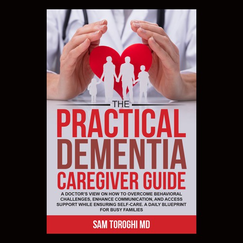 Design Creative Book Cover for Dementia Caregiver Guide Design by anisha umělec