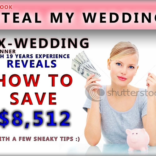 Steal My Wedding needs a new banner ad Design by nikaro