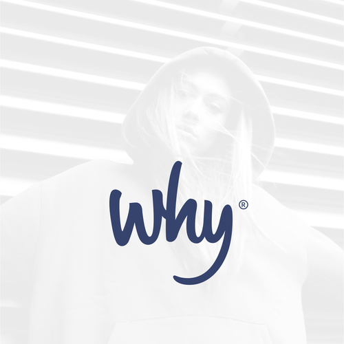 Clean simple logo needed to explain "why" for my clothing brand. Réalisé par pantess art