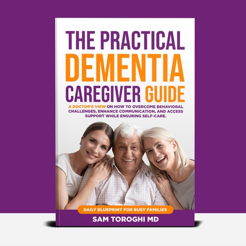 Design Creative Book Cover for Dementia Caregiver Guide Design by T.Primada