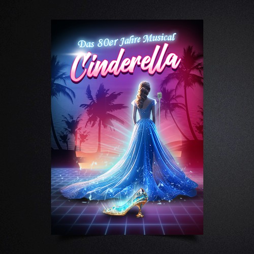 Poster for Musical "Cinderella" with the best Songs of the 80s Design by yafie.fathia