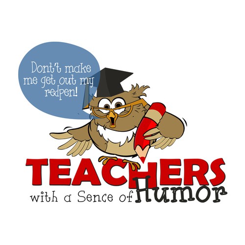 Create a catchy design that captures the fun and humor of teaching! Design by sanddara