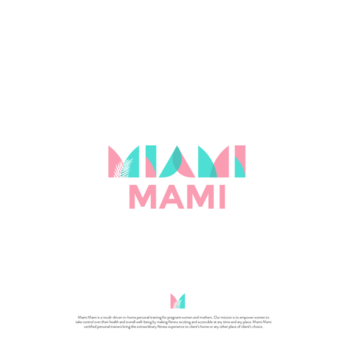 Powerful logo in Miami style for our mobile in-home personal training for pregnant and mothers Design réalisé par mariacecilia