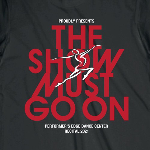 Design Dance Recital T-shirt For the 2021 Show!! Design by S. Wadja
