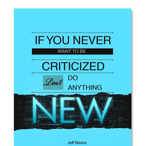 Poster "If you never want to be criticized, don't do anything new." for Startup Vitamins Design by Kevin Bayliss