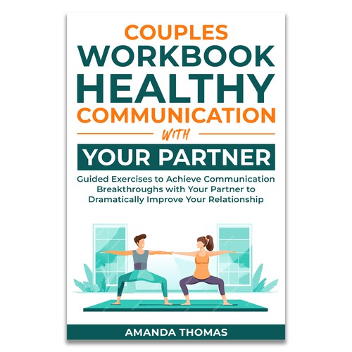 Couples WORKBOOK  Healthy Communication with Your Partner Guided Exercises to Achieve Communication Design by R A H E E M ツ