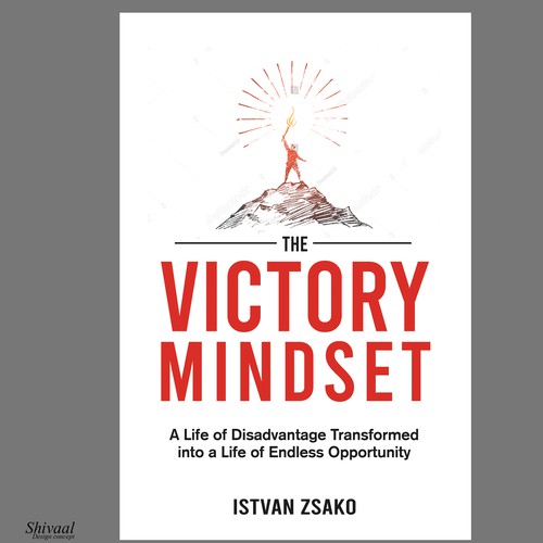 Design a powerful "Victory Mindset" book cover [no boring designers allowed!] Design réalisé par Shivaal