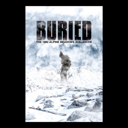 Movie poster for "Buried: The True Story of a Deadly Avalanche" Diseño de Daniel Giovanno
