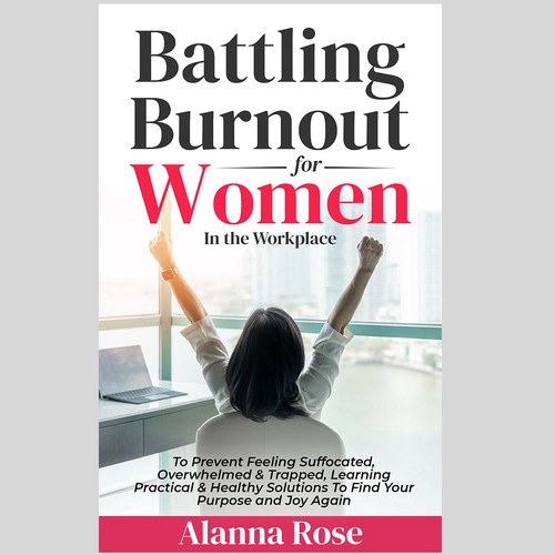 Battling Burnout For Women In the Workplace Contest Design by Hennah