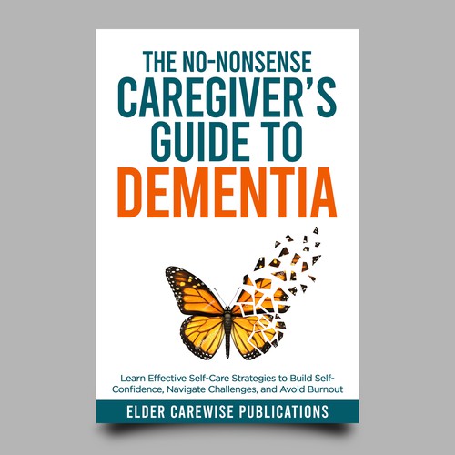 A book cover for "Caregiver's Guide to Dementia," a groundbreaking resource for changing lives! Design by Luigi99