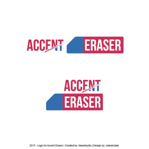 Help Accent Eraser with a new logo Diseño de Radu Nicolae