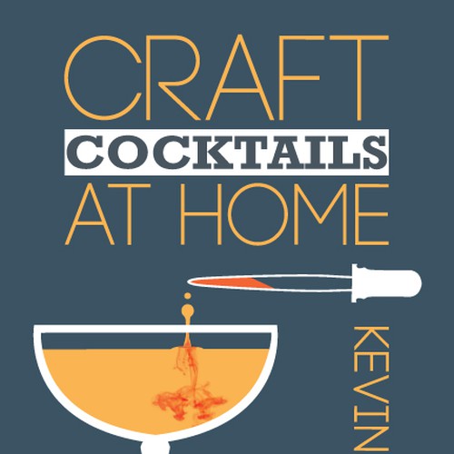 New book or magazine cover wanted for Craft Cocktails at Home Diseño de Neilko73