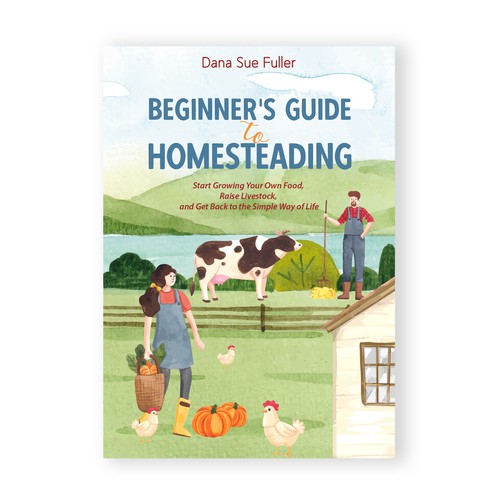 Elegant book cover needed for Homesteading Guide Réalisé par Margarette