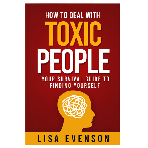 Design an Inspiring and Eye-Catching Cover for a Book on Dealing with Toxic People. Design by Arrowdesigns